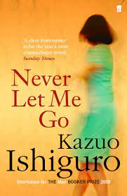 What Would You Be Willing to Donate? Never Let Me Go by Kazou Ishiguro Review