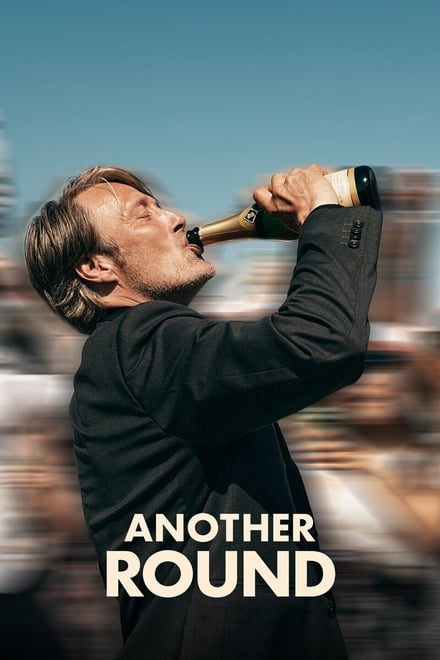 Another Round (2020) Review